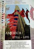 AMERICA: STILL - LIFE